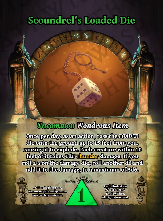 Scoundrel's Loaded Die